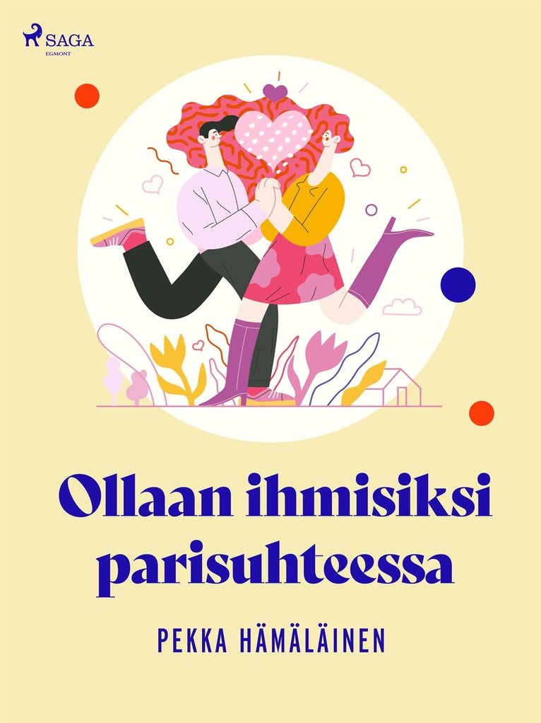 Pekka Hämäläinen - Ollaan ihmisiksi parisuhteessa, E-bok