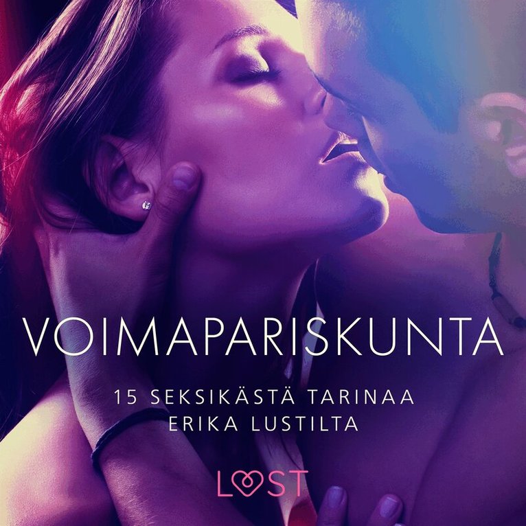 Anita Bang, Sarah Skov, Linda G., Olrik, Marianne Sophia Wise, Lea Lind, Beatrice Nielsen, Marguerite Nousville - Voimapariskunta – 15 seksikästä tarinaa Erika Lustilta, Ljudbok