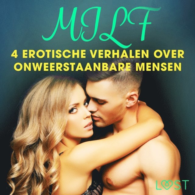 Luz, Hansen, Hermansson, Bech - MILF - 4 erotische verhalen over onweerstaanbare mensen, Ljudbok