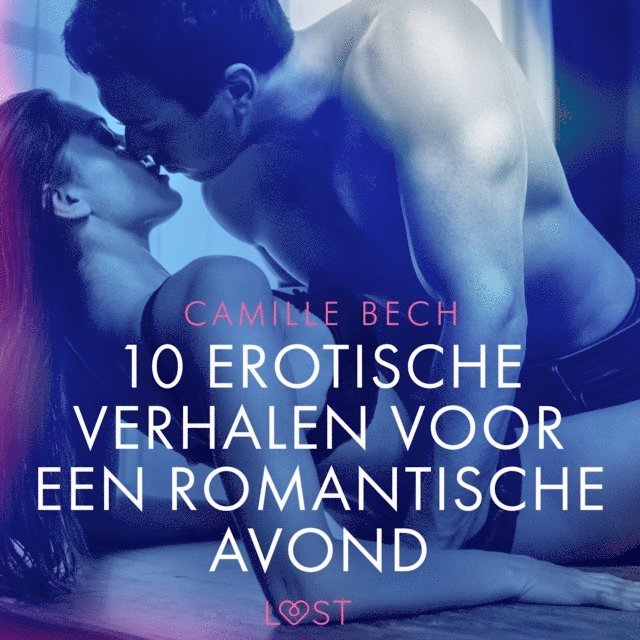 Bech - 10 erotische verhalen voor een romantische avond, Ljudbok