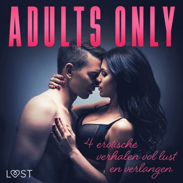 Lund, Hansen, Bech - Adults only: 4 erotische verhalen vol lust en verlangen, Ljudbok