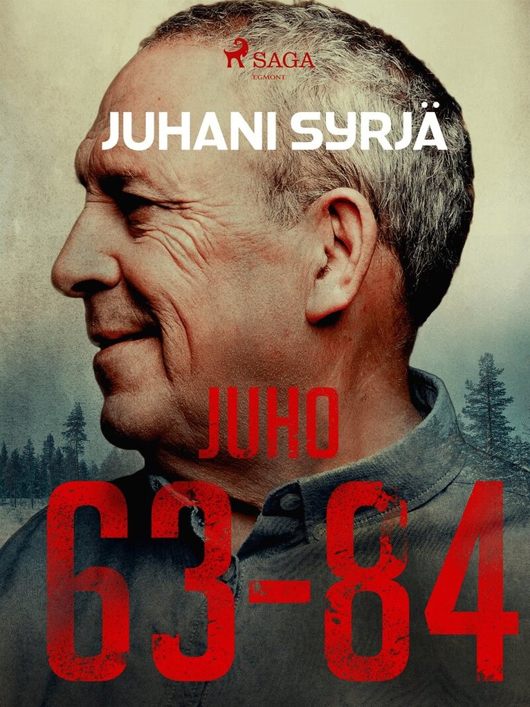Juhani Syrjä - Juho 63-84, E-bok