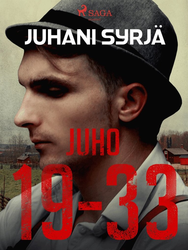Juhani Syrjä - Juho 19-33, E-bok