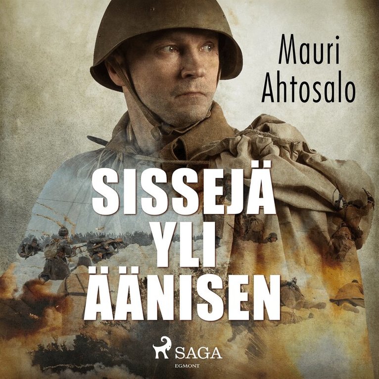 Mauri Ahtosalo - Sissejä yli Äänisen, Ljudbok