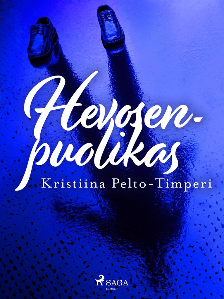 Kristiina Pelto-Timperi - Hevosenpuolikas, E-bok