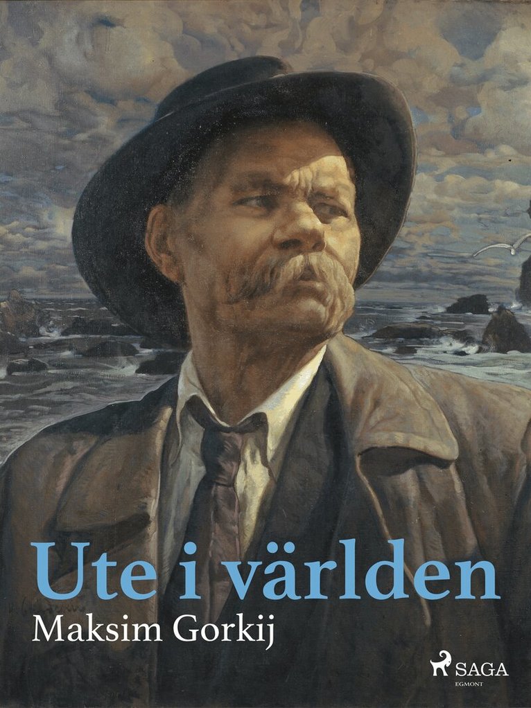 Maksim Gorkij - Ute i världen, E-bok