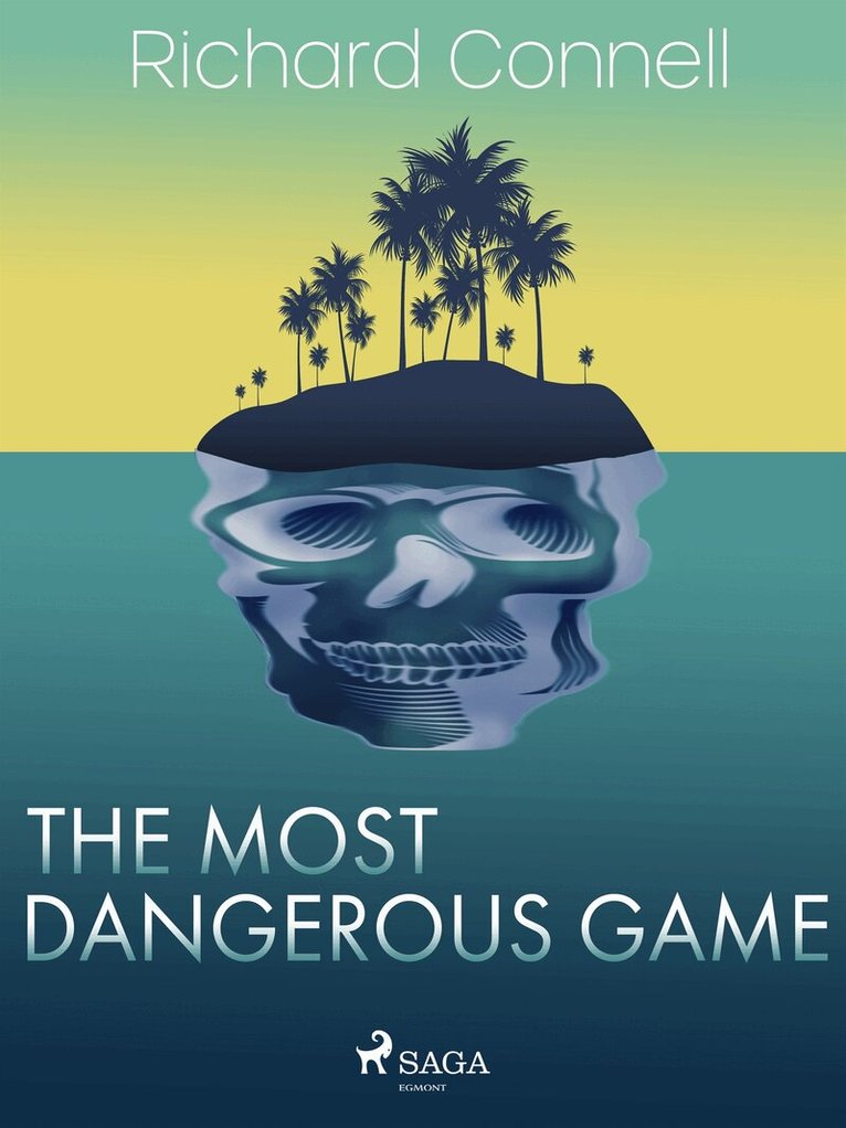 Richard Connell - The Most Dangerous Game, E-bok