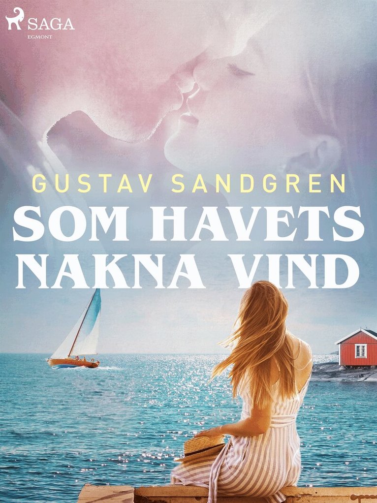 Gustav Sandgren - Som havets nakna vind, E-bok