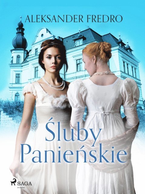 Aleksander Fredro - Śluby Panieńskie, E-bok