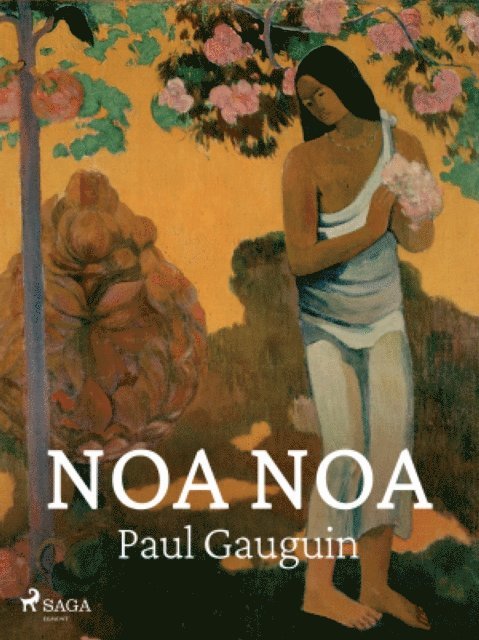Paul Gauguin - Noa Noa, E-bok