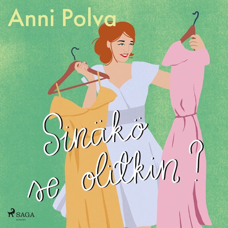 Anni Polva - Sinäkö se olitkin?, Ljudbok