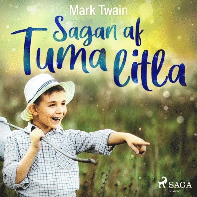 Twain - Sagan af Tuma litla, Ljudbok
