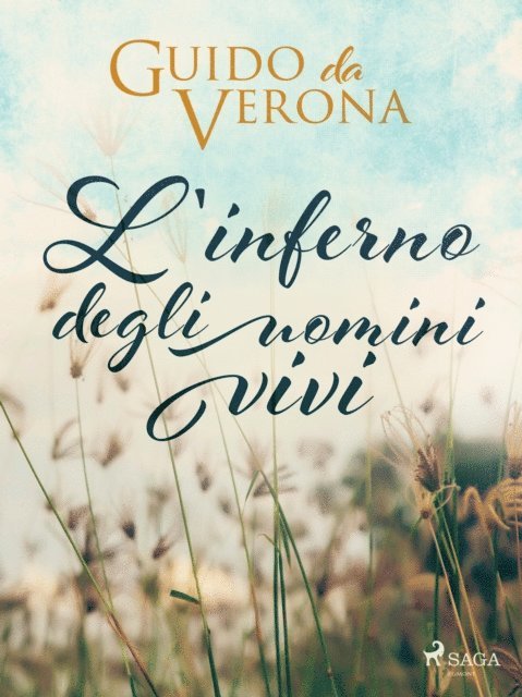 Guido da Verona - L'inferno degli uomini vivi, E-bok
