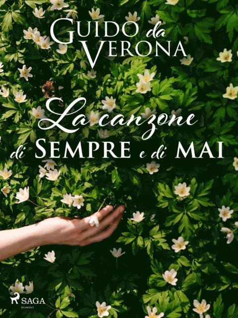 Guido da Verona - La canzone di sempre e di mai, E-bok