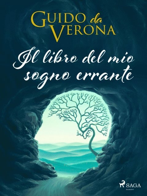 Guido da Verona - Il libro del mio sogno errante, E-bok