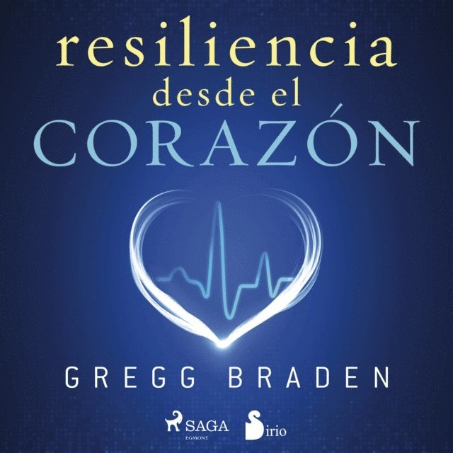 Braden - Resiliencia desde el corazón, Ljudbok