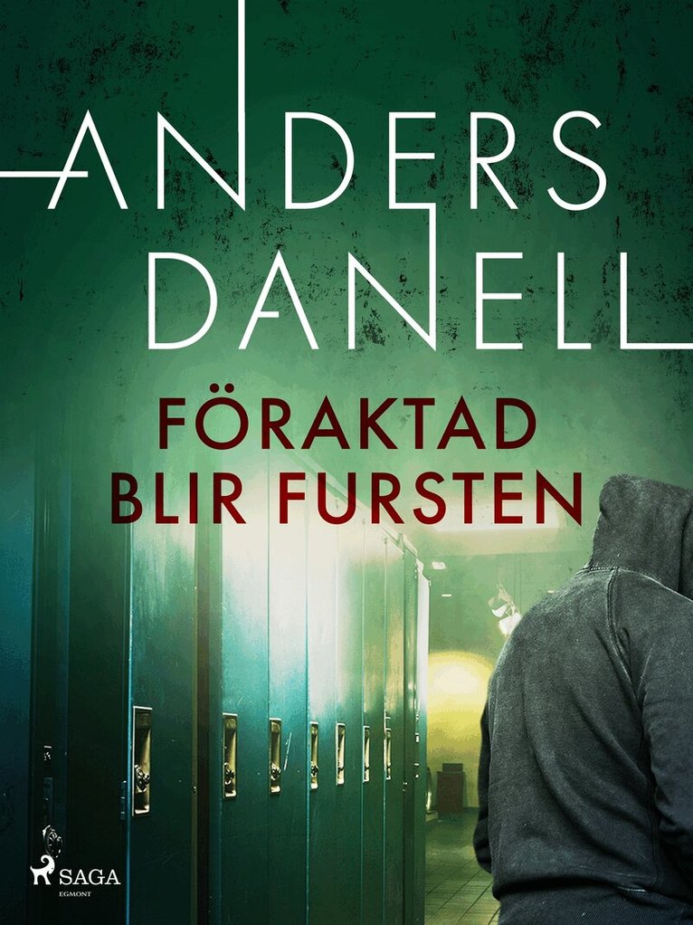 Anders Danell - Föraktad blir fursten, E-bok