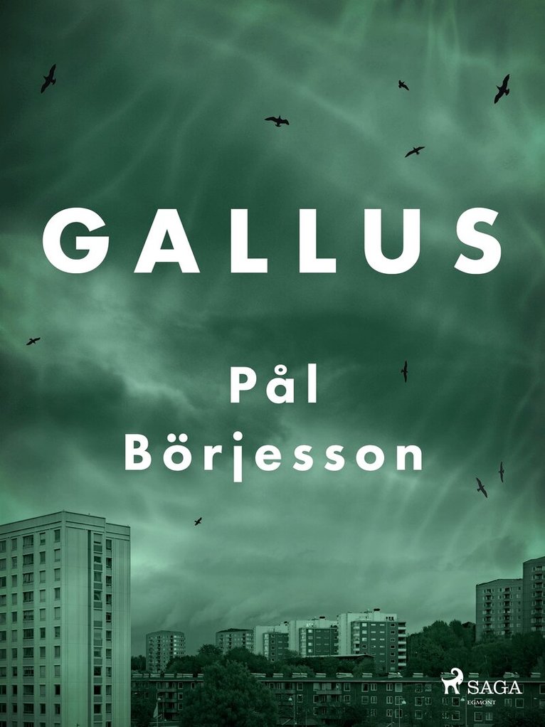 Pål Börjesson - Gallus, E-bok