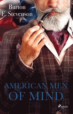 Burton E Stevenson - American Men of Mind, Häftad