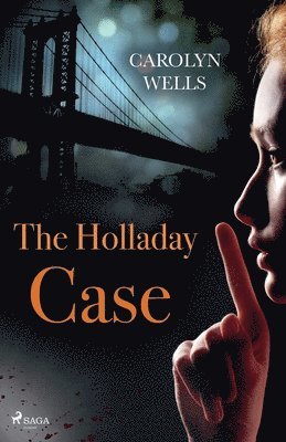 Burton E Stevenson - Holladay Case, Häftad