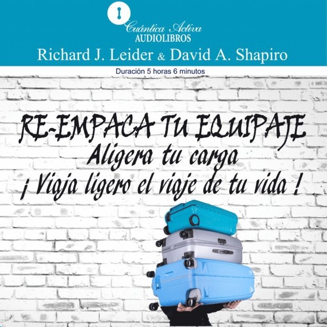 Shapiro, Leider - Re-empaca tu equipaje, Ljudbok