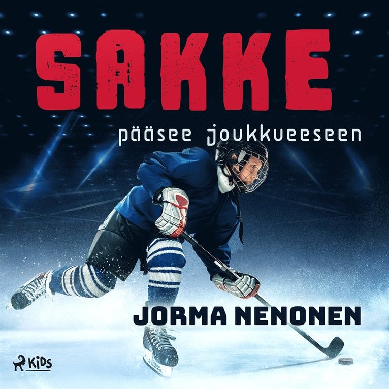 Jorma Nenonen - Sakke pääsee joukkueeseen, Ljudbok