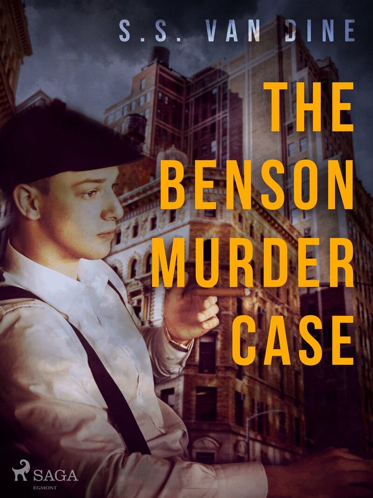 S. S. van Dine - The Benson Murder Case, E-bok