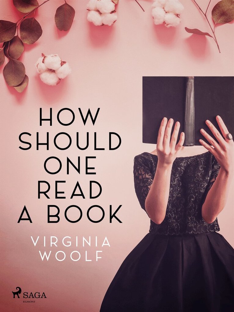 Virginia Woolf - How Should One Read a Book, E-bok