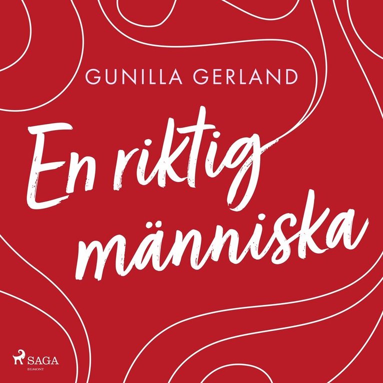 Gunilla Gerland - En riktig människa, Ljudbok