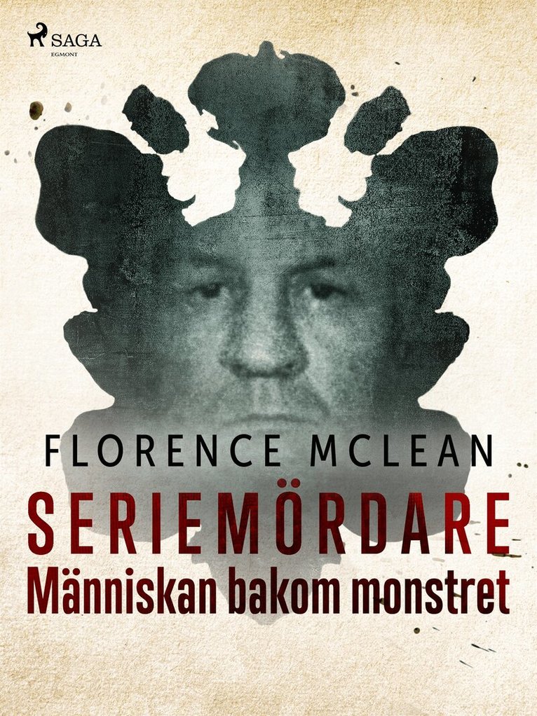 Florence McLean - Seriemördare - Människan bakom monstret, E-bok