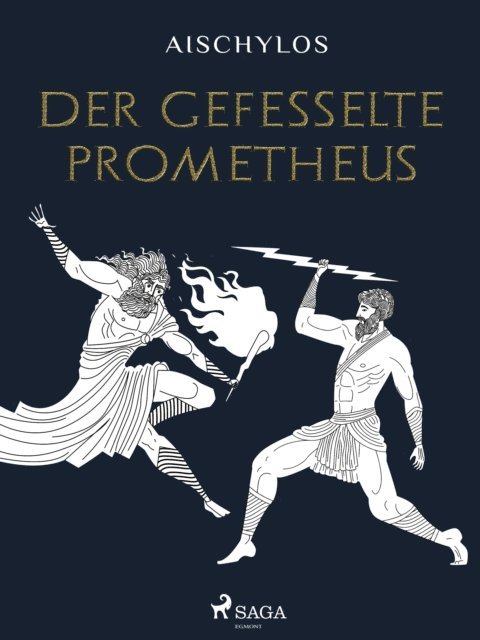 Aischylos - Der gefesselte Prometheus, E-bok