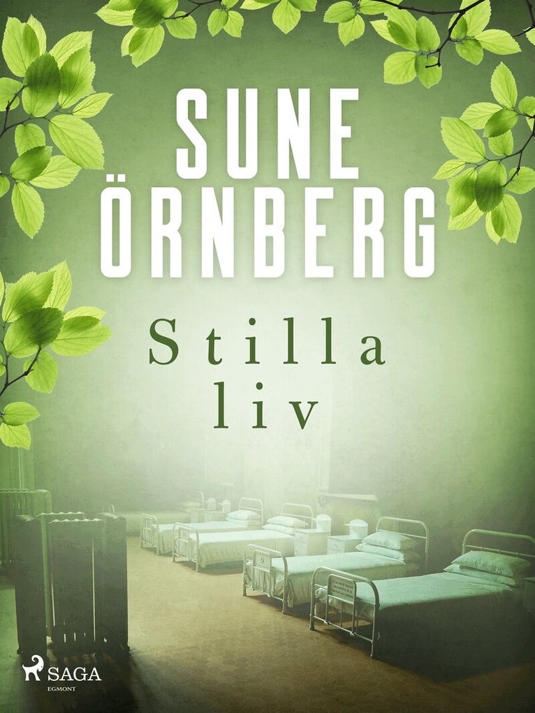 Sune Örnberg - Stilla liv, E-bok
