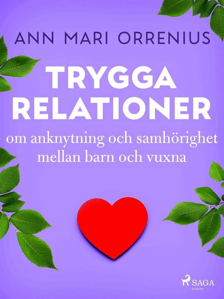 Ann Mari Orrenius - Trygga relationer, E-bok