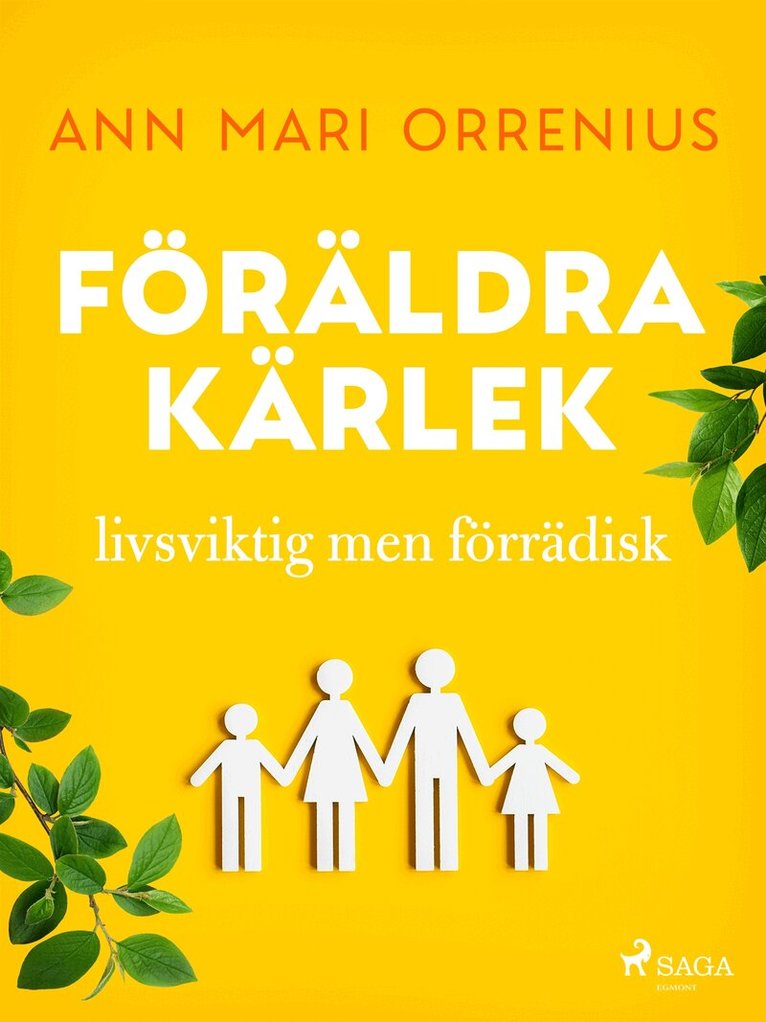 Ann Mari Orrenius - Föräldrakärlek, E-bok