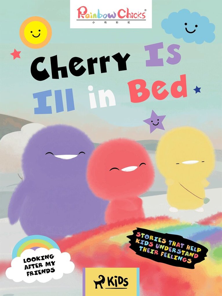 TThunDer Animation - Rainbow Chicks - Looking After My Friends - Cherry is Ill in Bed, E-bok