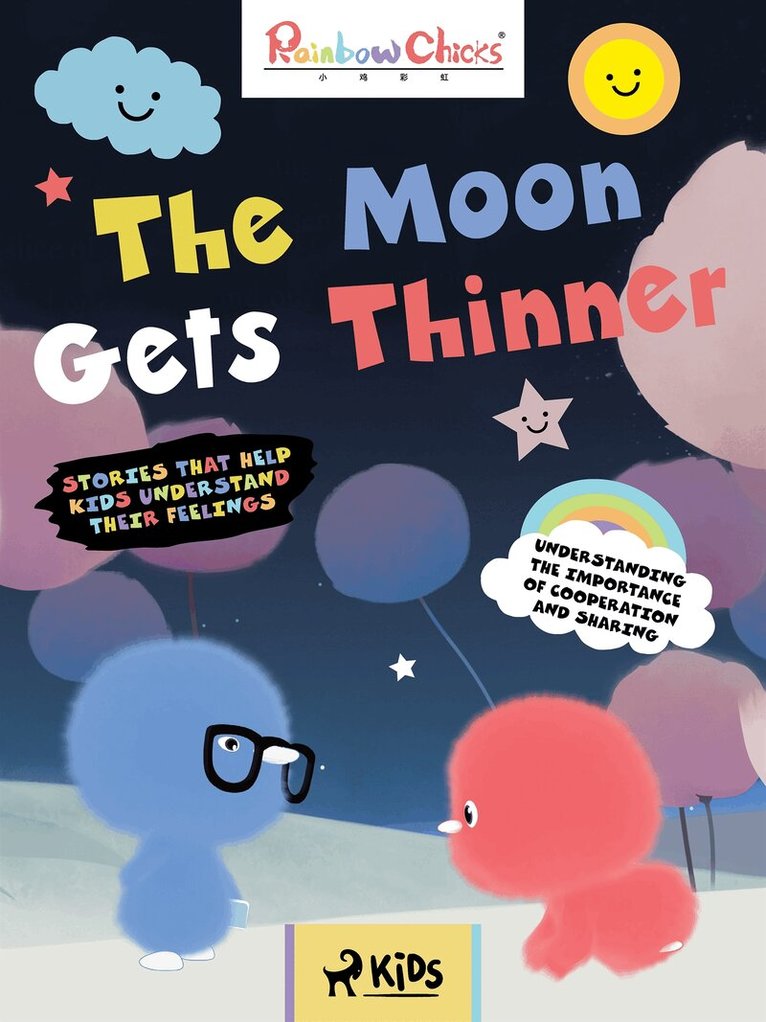 TThunDer Animation - Rainbow Chicks - Understanding the Importance of Cooperation and Sharing - The Moon Gets Thinner, E-bok