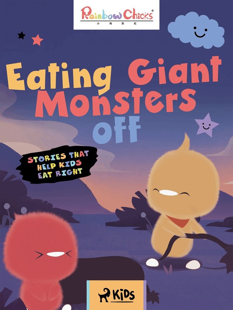 TThunDer Animation - Rainbow Chicks - Stories That Help Kids Eat Right - Eating Giant Monsters off, E-bok