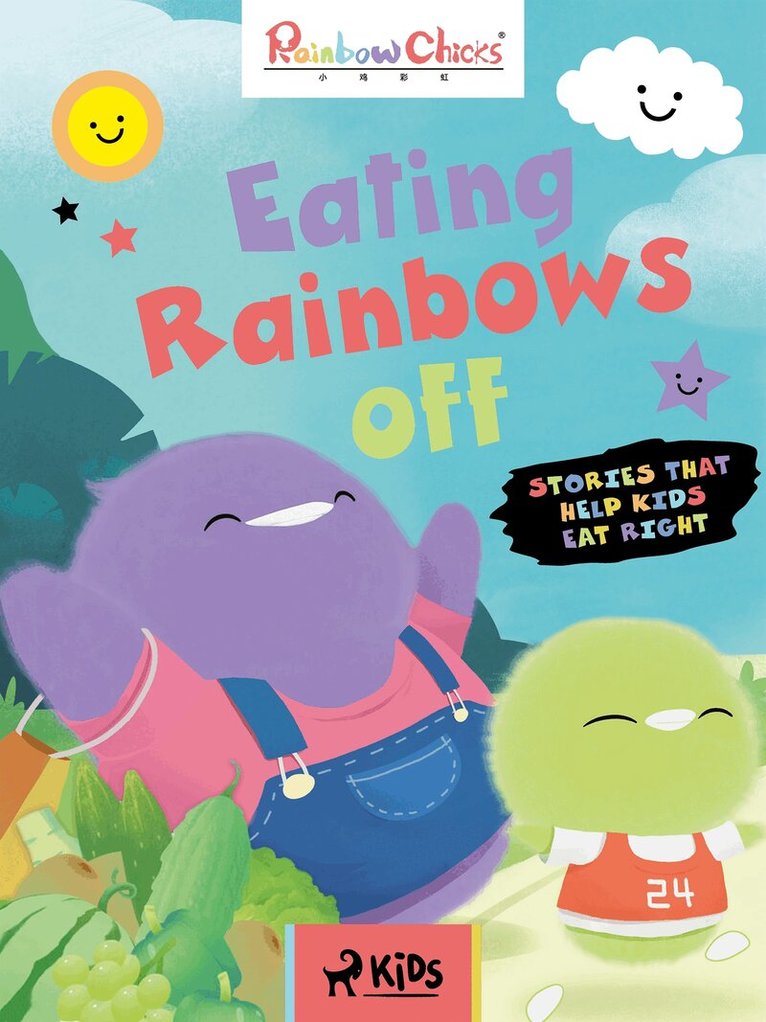 TThunDer Animation - Rainbow Chicks - Stories That Help Kids Eat Right - Eating Rainbows off, E-bok. Tillgänglighet: Lägg i varukorg