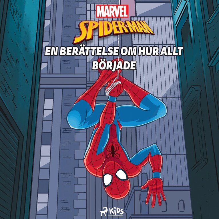 Marvel - Spider-Man - En berättelse om hur allt började, Ljudbok