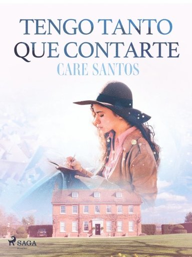 Care Santos - Tengo tanto que contarte, E-bok