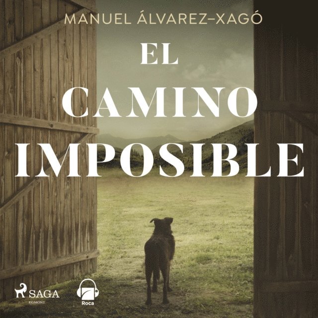 Alvarez-Xago - El camino imposible, Ljudbok
