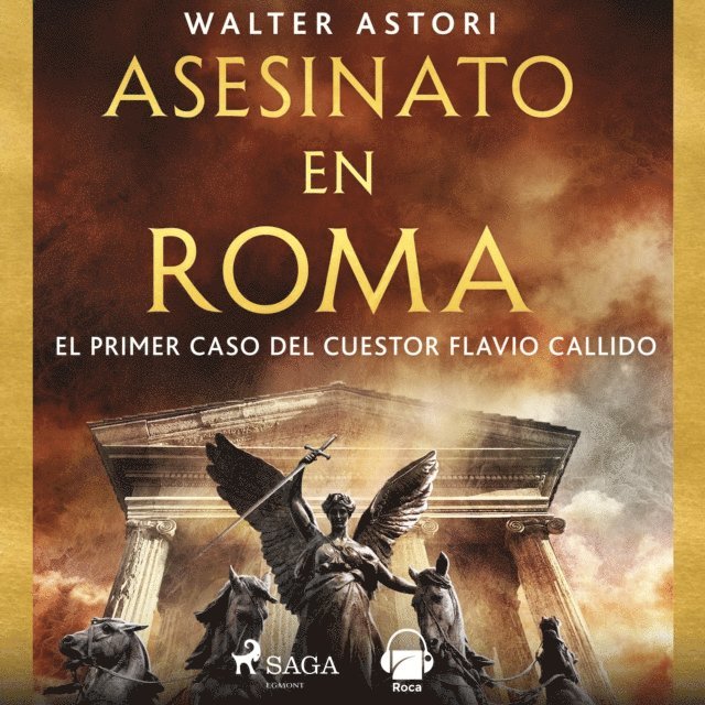 Astori - Asesinato en Roma. El primer caso del cuestor Flavio Callido, Ljudbok