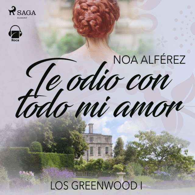 Alferez - Te odio con todo mi amor (Los Greenwood 1), Ljudbok