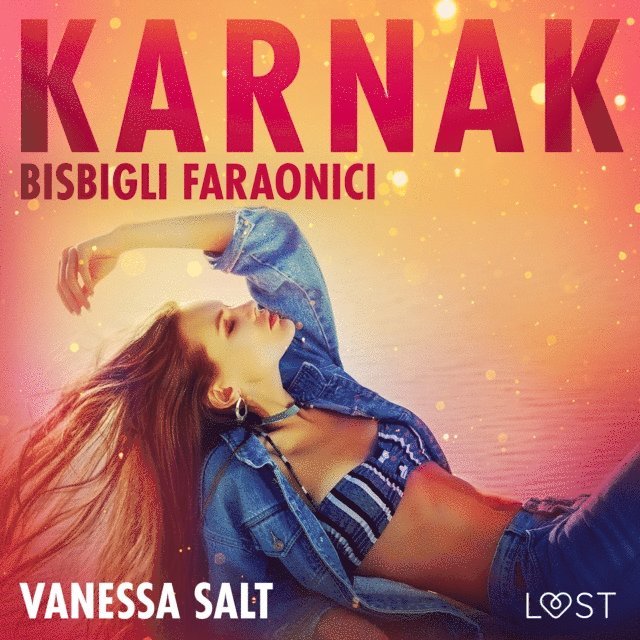 Salt - Karnak: bisbigli faraonici - Racconto erotico, Ljudbok