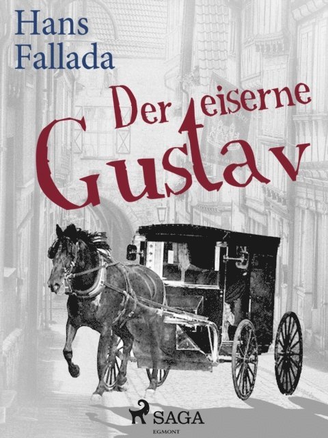 Hans Fallada - Der eiserne Gustav, E-bok