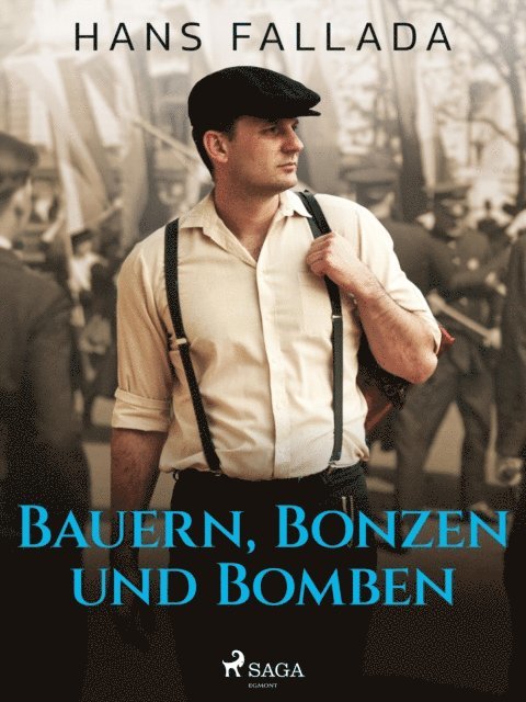 Hans Fallada - Bauern, Bonzen und Bomben, E-bok