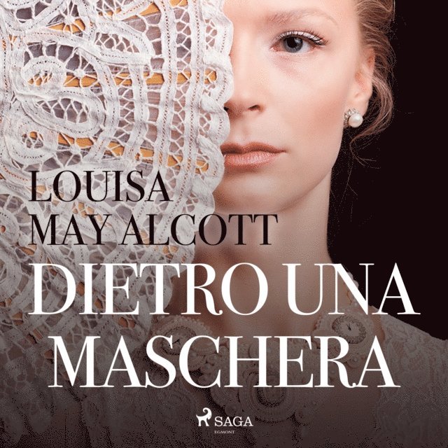 Alcott - Dietro una maschera, Ljudbok