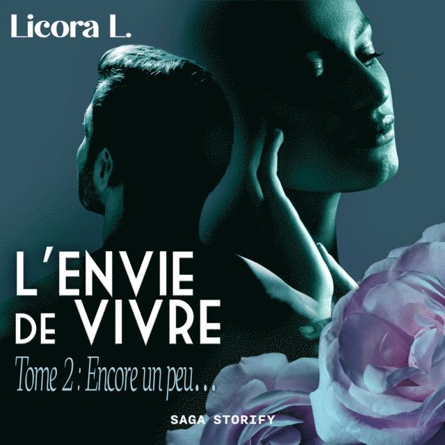 L. - L'Envie de vivre - Tome 2 : Encore un peu…, Ljudbok