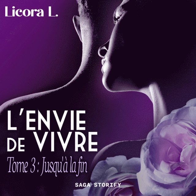 L. - L'Envie de vivre - Tome 3 : Jusqu'à la fin, Ljudbok
