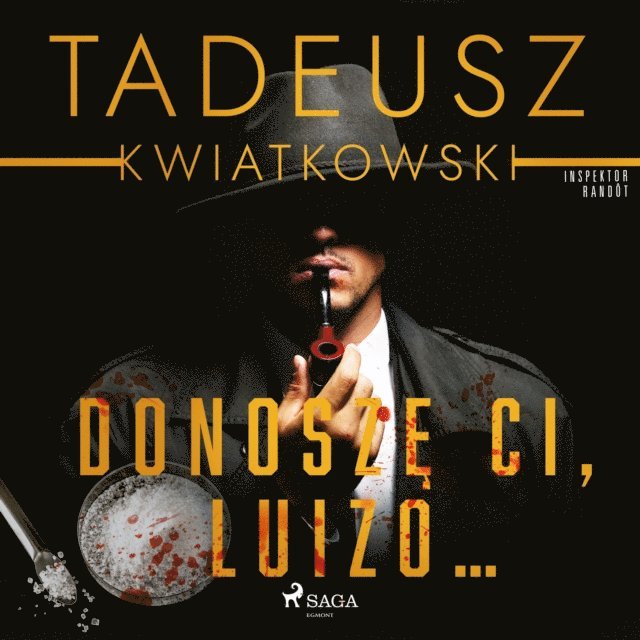 Kwiatkowski - Donoszę Ci, Luizo…, Ljudbok